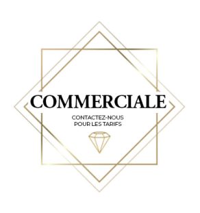 COMMERCIALE <br>Contactez-nous pour les tarifs!